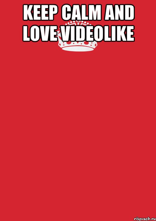 Keep Calm And Love VideoLike , Комикс Keep Calm 3