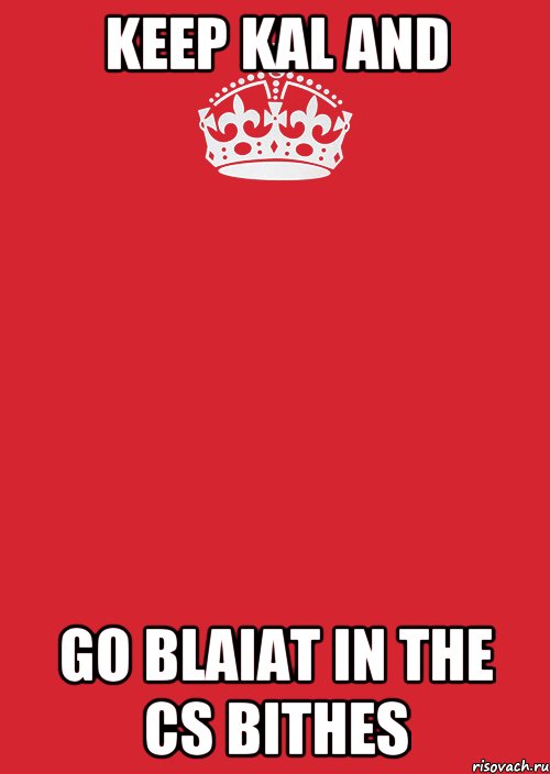 keep kal and go blaiat in the cs bithes, Комикс Keep Calm 3