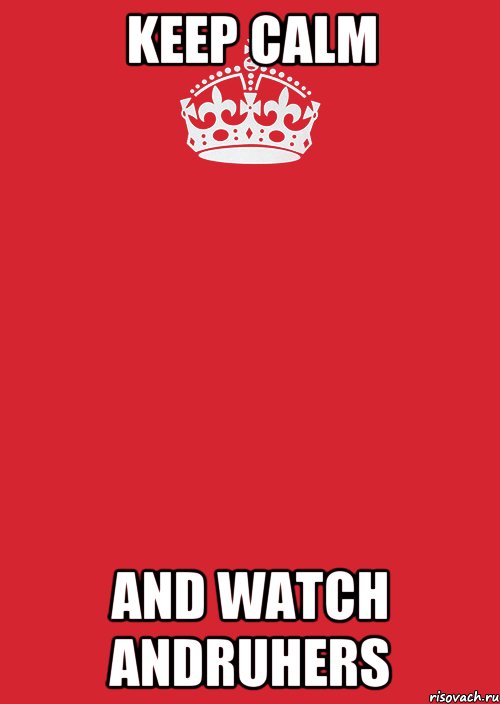 Keep Calm and watch Andruhers, Комикс Keep Calm 3