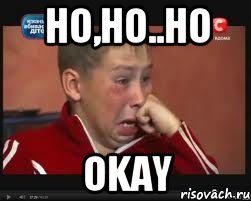 но,но..но OKAY
