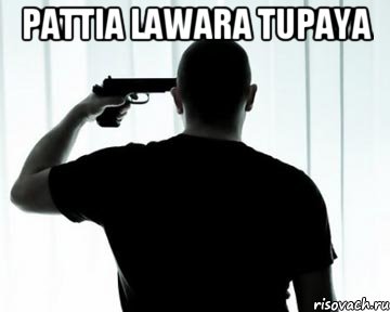 Pattia lawara tupaya 