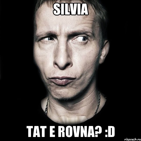 Silvia tat e rovna? :D, Мем  Типичный Охлобыстин