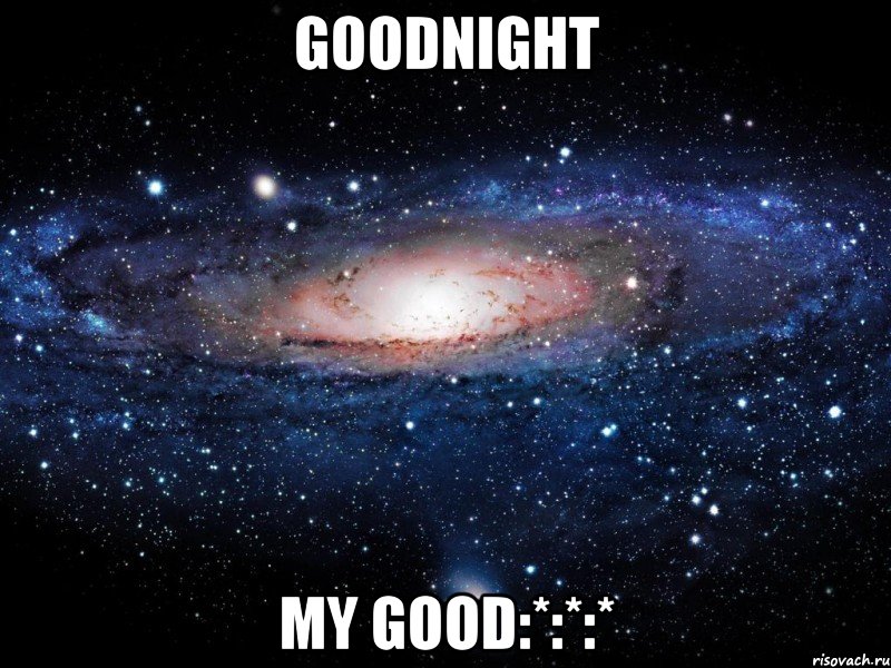 goodnight my good:*:*:*, Мем Вселенная