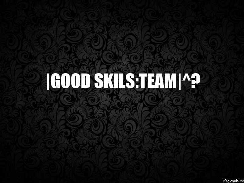 |Good Skils:team|^?, Комикс 123