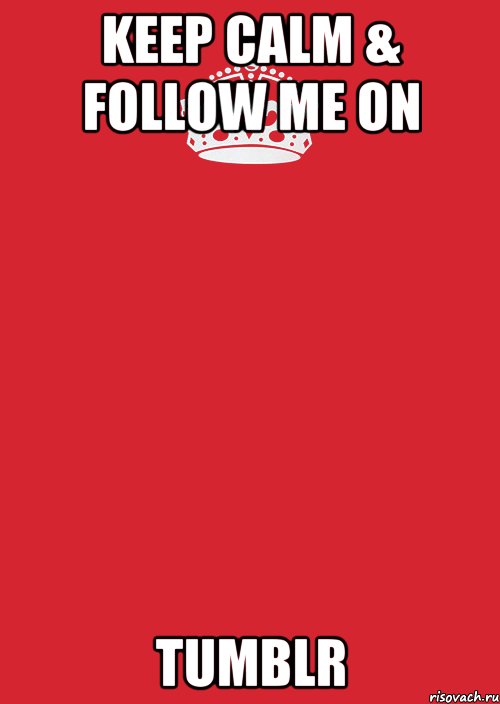 Keep Calm & follow me on Tumblr, Комикс Keep Calm 3