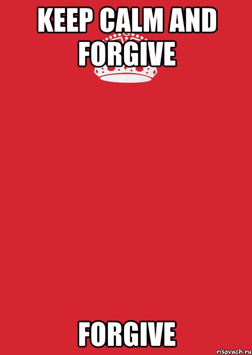 keep calm and forgive forgive, Комикс Keep Calm 3