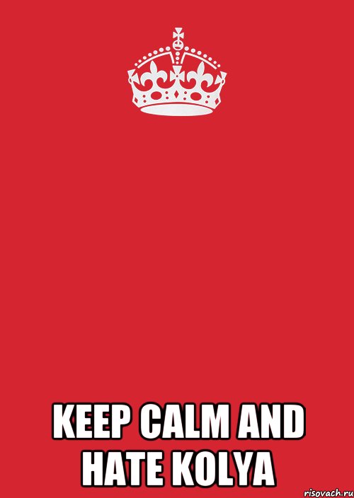  Keep calm and hate Kolya, Комикс Keep Calm 3