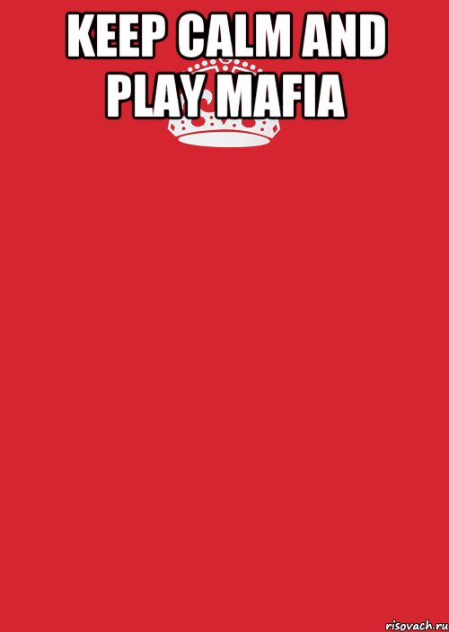 Keep calm and play Mafia , Комикс Keep Calm 3