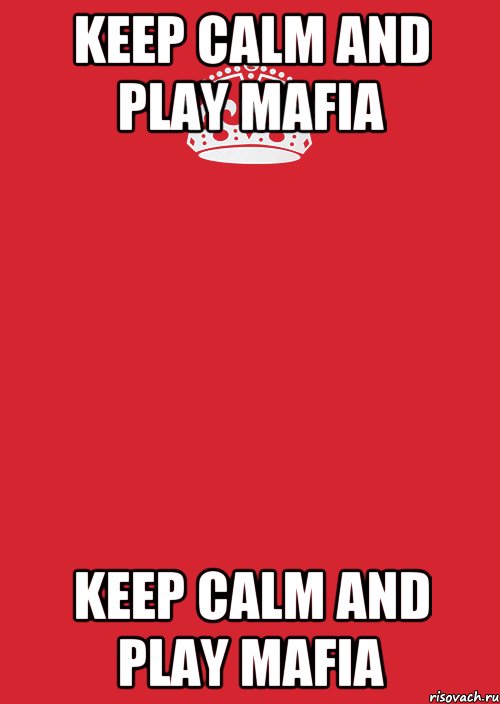 Keep calm and play Mafia Keep calm and play Mafia, Комикс Keep Calm 3