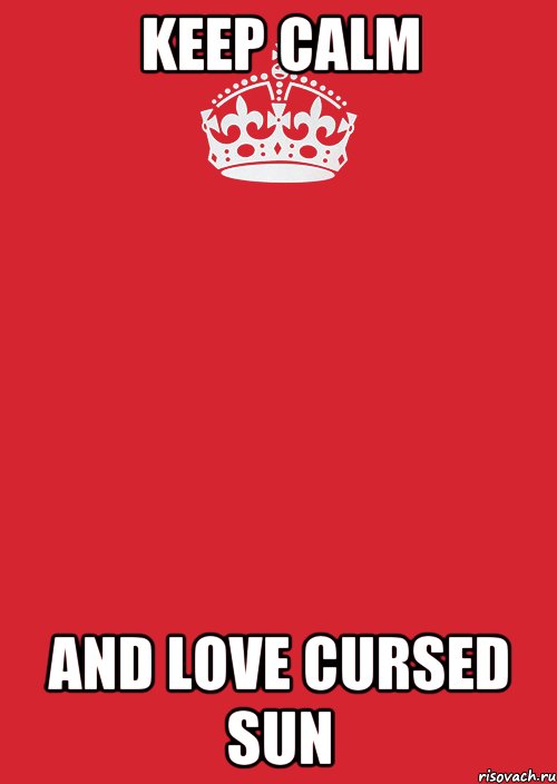 Keep calm and love Cursed Sun, Комикс Keep Calm 3