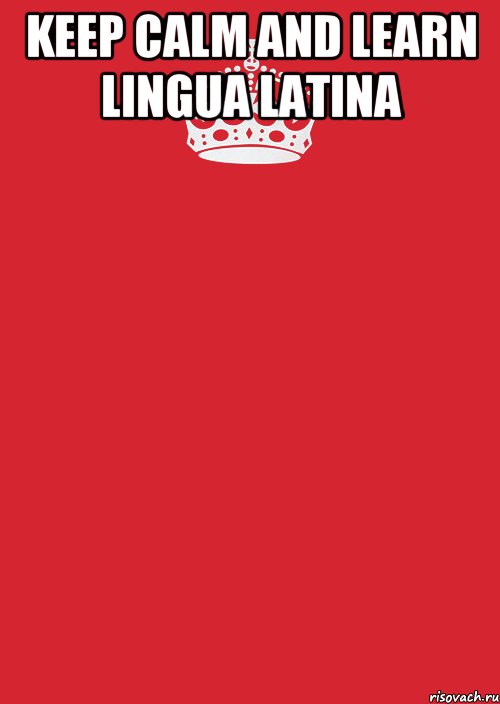 Keep calm and learn Lingua Latina , Комикс Keep Calm 3