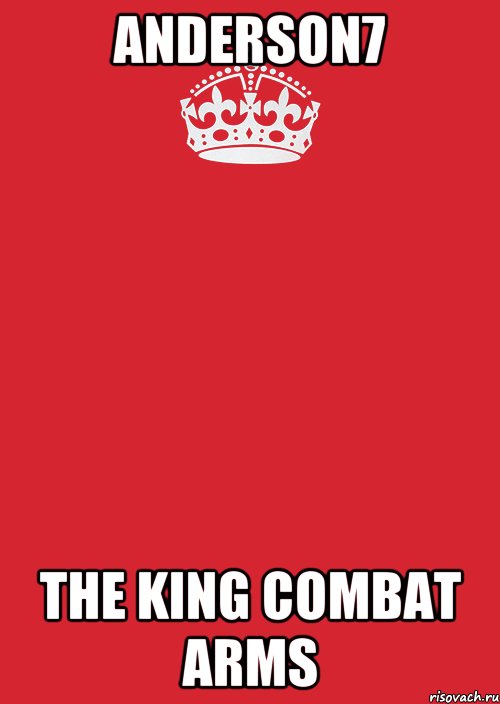 Anderson7 THE KING COMBAT ARMS, Комикс Keep Calm 3