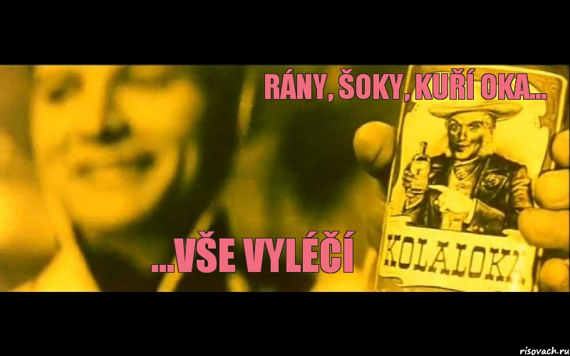 Rány, šoky, kuří oka... ...vše vyléčí, Комикс Kolaloka