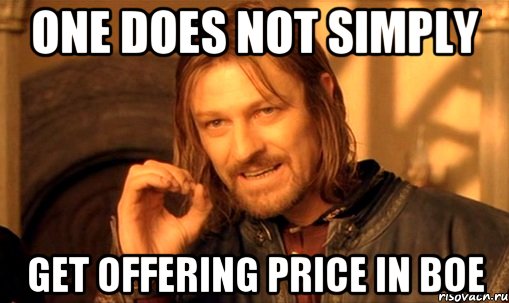ONE DOES NOT SIMPLY GET OFFERING PRICE IN BOE