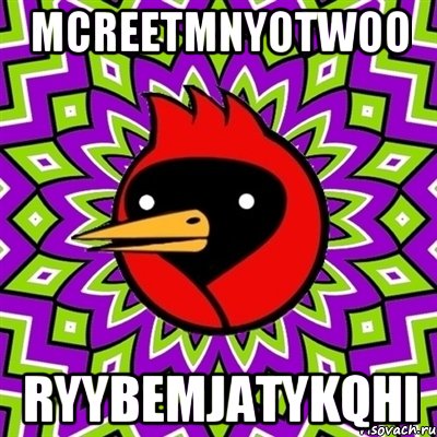 mcreeTMNYOtwOO rYYBemJatyKQHI, Мем Омская птица