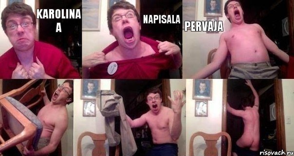 Karolina A Napisala Pervaja   