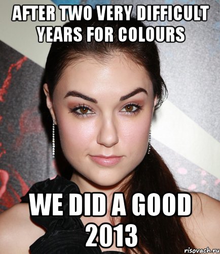 After two very difficult years for Colours we did a good 2013, Мем  Саша Грей улыбается