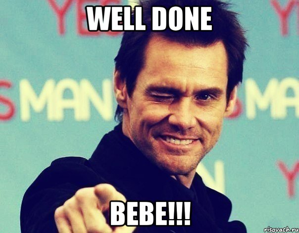 Well done BEBE!!!