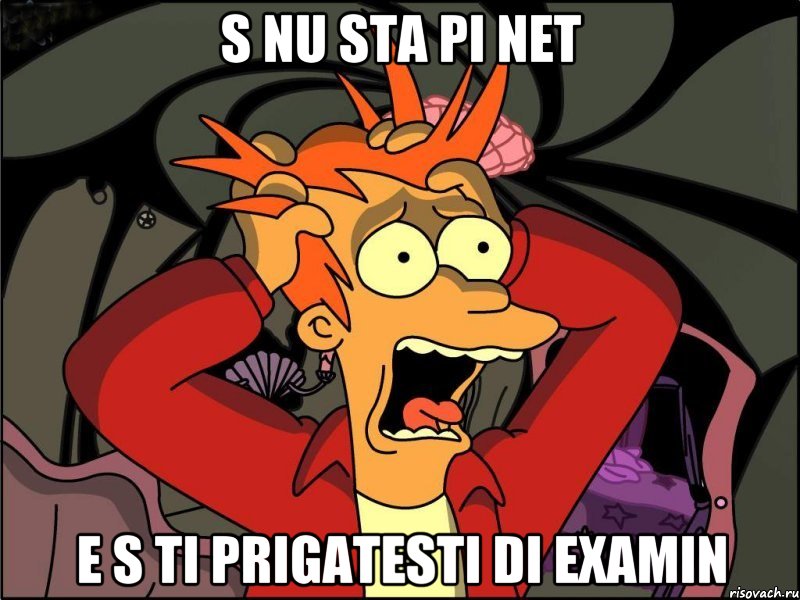 s nu sta pi net e s ti prigatesti di examin, Мем Фрай в панике