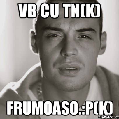 Vb cu tn(k) Frumoaso.:P(k), Мем Гуф