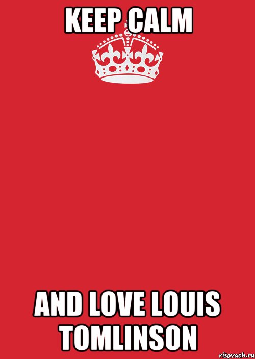 keep calm аnd love louis tomlinson, Комикс Keep Calm 3