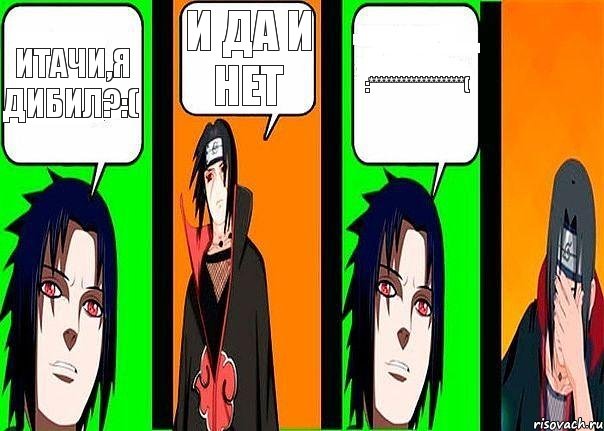 Итачи,я дибил?:( и да и нет :*******************(, Комикс разговор итачи и саске