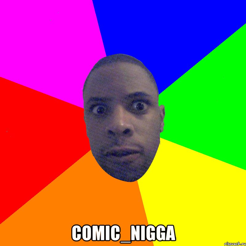  comic_nigga, Мем  Типичный Негр