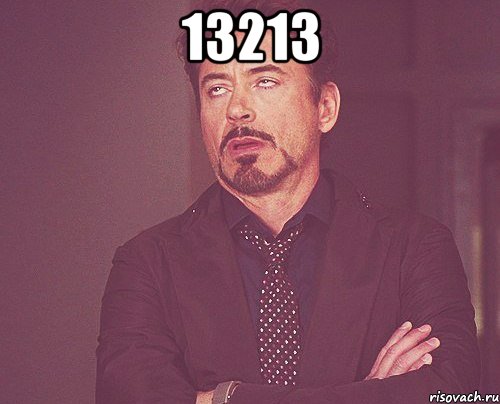 13213 , Мем твое выражение лица