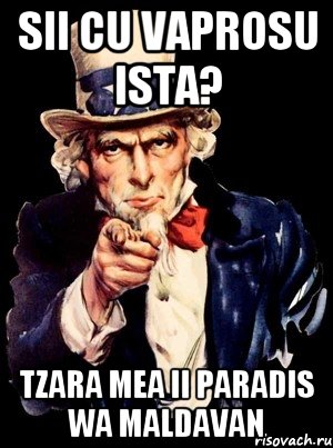 Sii cu vaprosu ista? Tzara mea ii paradis wa maldavan, Мем а ты