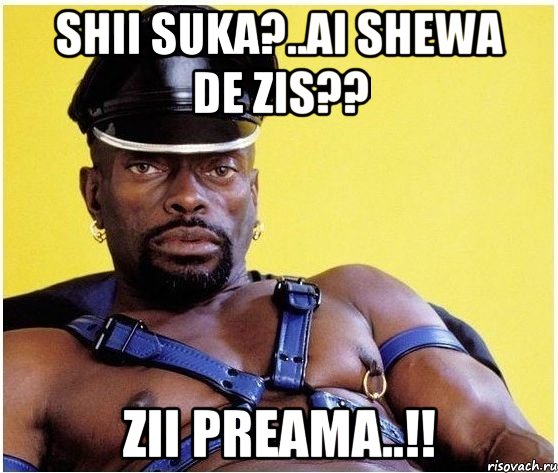 shii suka?..ai shewa de zis?? zii preama..!!, Мем Черный властелин