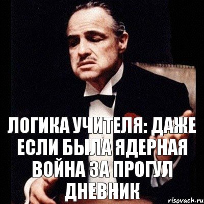 логика учителя: даже если была ядерная война за прогул дневник, Комикс Дон Вито Корлеоне 1