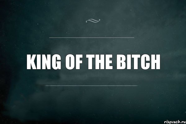 King of the bitch, Комикс Игра Слов