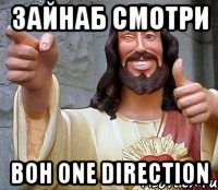 Зайнаб смотри ВОН ONE DIRECTION, Мем Иисус