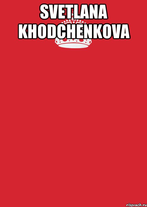 Svetlana Khodchenkova , Комикс Keep Calm 3