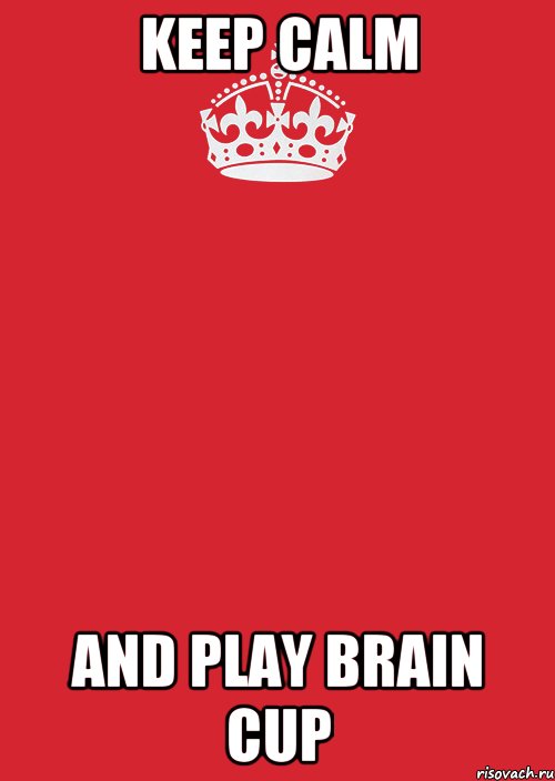 KEEP CALM AND PLAY BRAIN CUP, Комикс Keep Calm 3