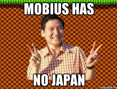 mobius has no japan