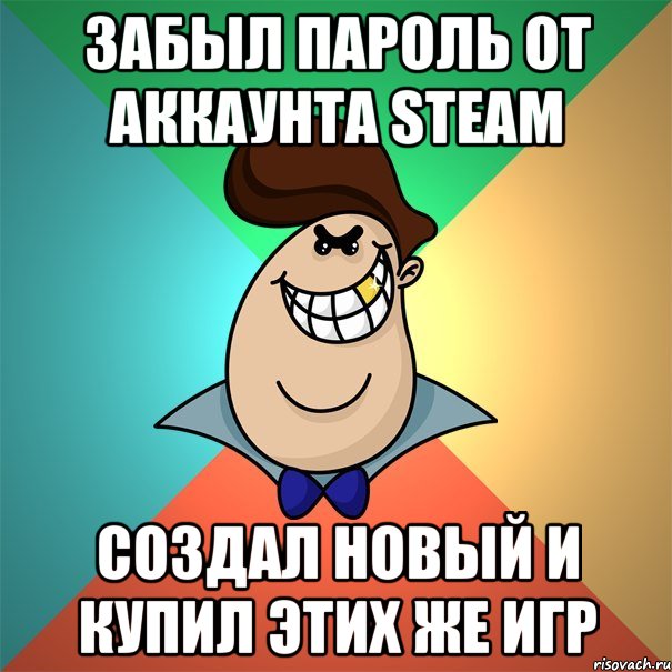 Забыл пароль от аккаунта Steam Создал новый и купил этих же игр