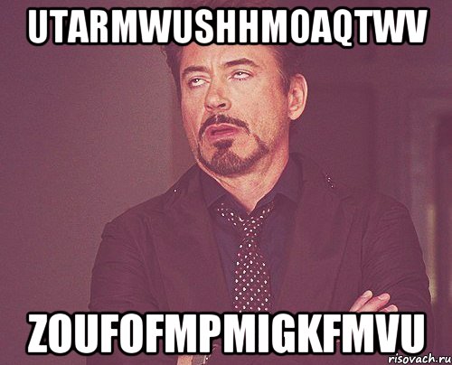 UtarmWUShhmOaqTwv ZoUfoFMPmIgKfmVu, Мем твое выражение лица