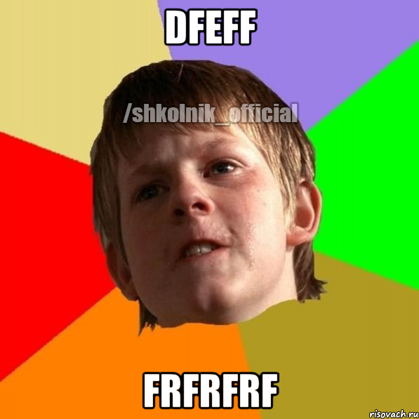 dfeff frfrfrf, Мем Злой школьник