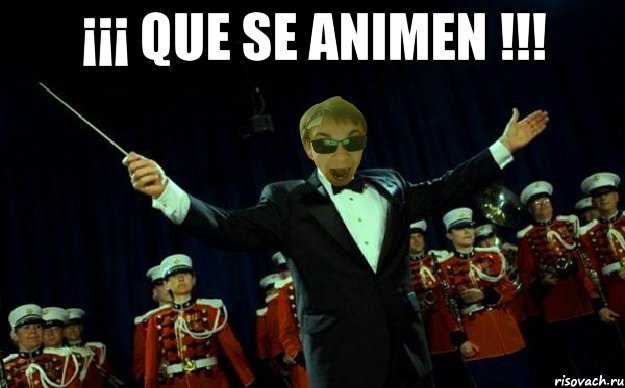 ¡¡¡ QUE SE ANIMEN !!! 