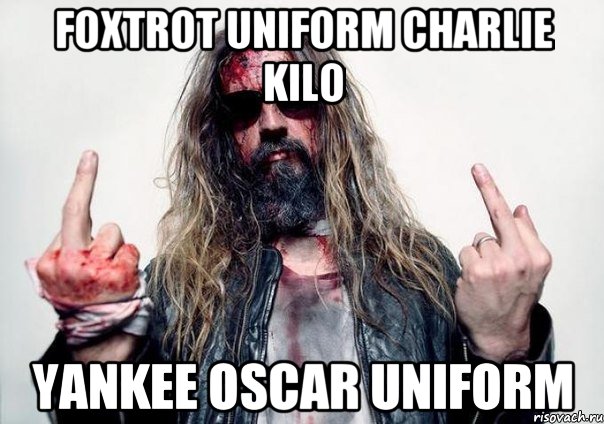 Foxtrot uniform charlie kilo yankee oscar uniform
