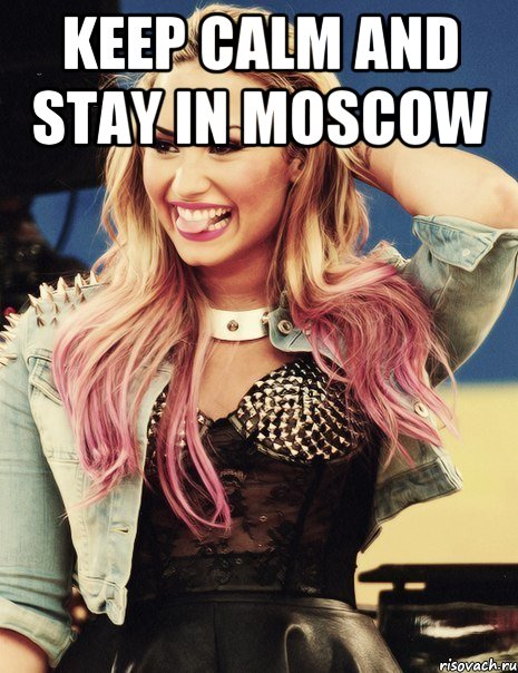 KEEP CALM AND STAY IN MOSCOW , Мем Keep calm and stay strong