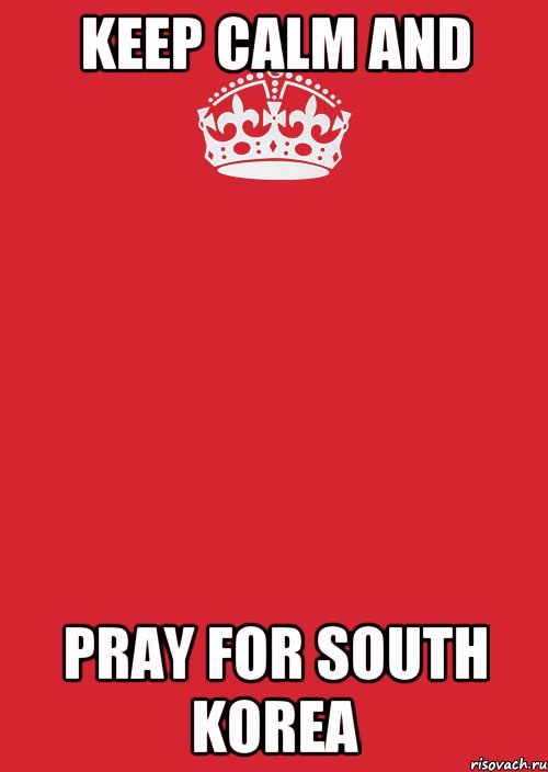 Keep Calm and Pray For South Korea, Комикс Keep Calm 3