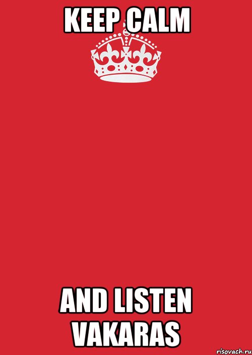 Keep CALM AND listen Vakaras, Комикс Keep Calm 3