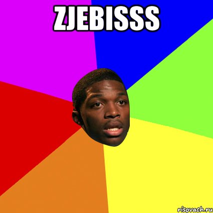 Zjebisss 