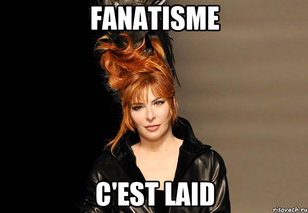 Fanatisme c'est laid
