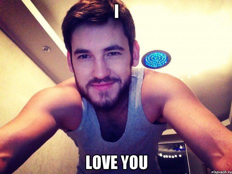 I LOVE YOU