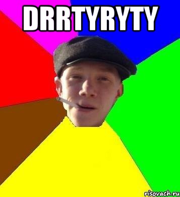 drrtyryty 
