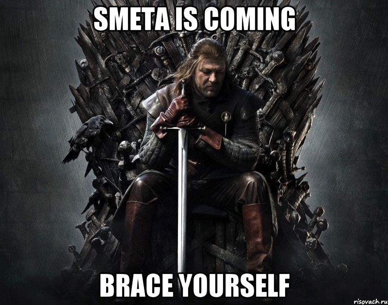 Smeta is coming Brace yourself