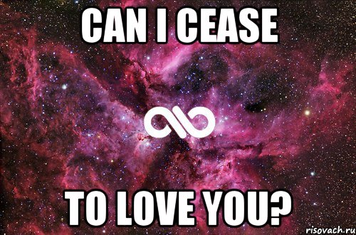 Can I cease to love you?, Мем офигенно